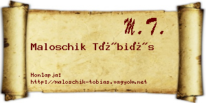Maloschik Tóbiás névjegykártya